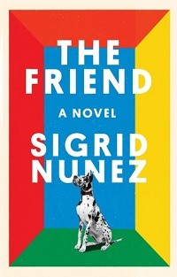 The Friend by Sigrid Nunez