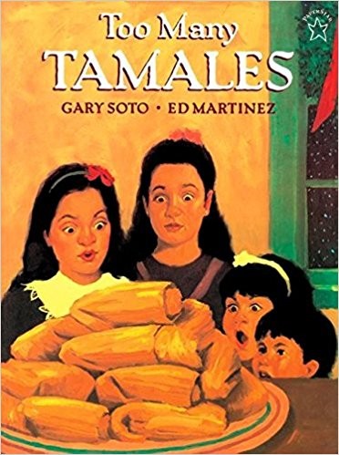 Too Many Tamales by Gary Soto  and Ed Martinez