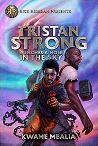 Tristan Strong Punches a Hole in the Sky by Kwame Mbalia