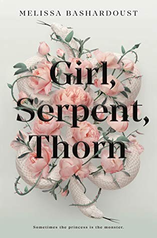 Girl, Serpent, Thorn by Melissa  Bashardoust (July 7, 2020, Flatiron Books)