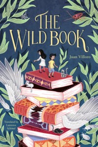 The Wild Book by Juan Villoro