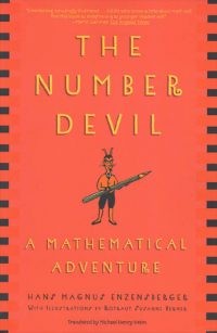 The Number Devil: A Mathematical Adventure by Hans Magnus Enzensberger, Rotraut Susanne Berner (Illustrator), Michael Henry Heim (Translator)