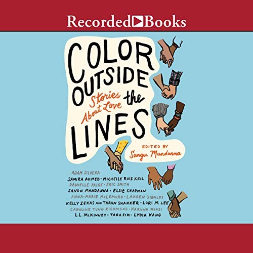 Color Outside the Lines Edited by Sangu Mandanna, read by a full cast