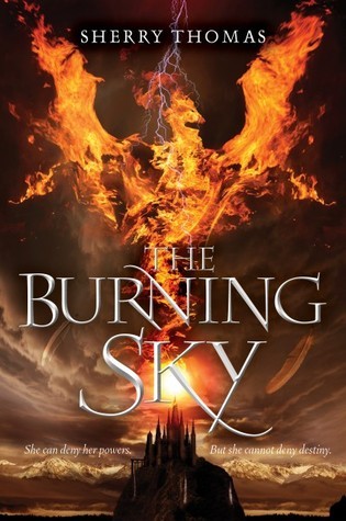 *The Burning Sky by Sherry Thomas