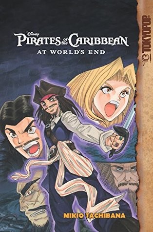 Disney Manga: Pirates of the Caribbean: At World’s End by Mikio Tachibana