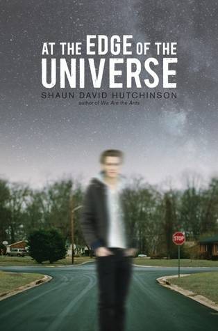 At The Edge of The Universe by Shaun David Hutchinson