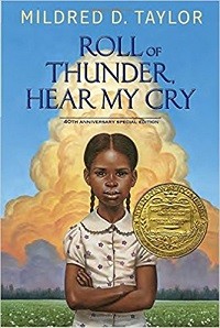 Roll of Thunder, Hear My Cry by Mildred D. Taylor