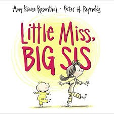 Little Miss, Big Sis by Amy Krouse Rosenthal, Illustrated by Suzanne Kaufman