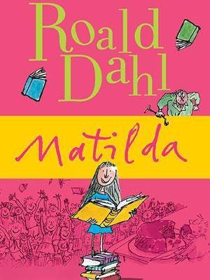 Matilda by Roald Dahl