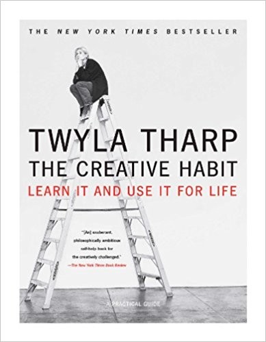 The Creative Habit by Twyla Tharp