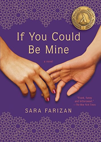 If You Could Be Mine by Sara Farizan (Lambda Literary Award, 2014)