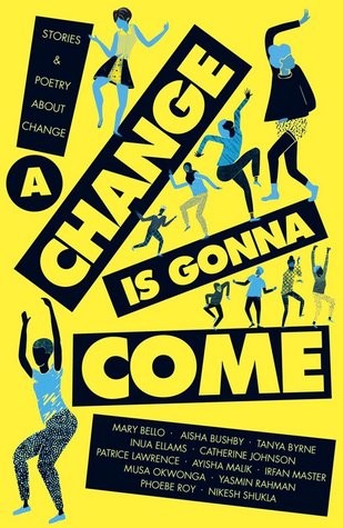 A Change is Gonna Come by Mary Bello et al.