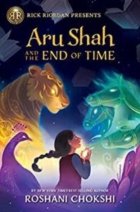 Aru Shah and the End of Time by Roshani Chokshi