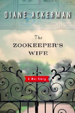 The Zookeeper’s Wife by Diane Ackerman