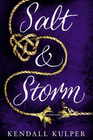 *Salt and Storm by Kendall Kulper