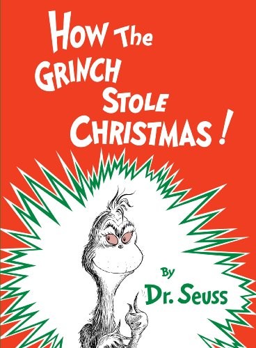 How The Grinch Stole Christmas by Dr. Seuss