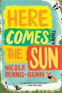 Here Comes the Sun by Nicole Y. Dennis-Benn