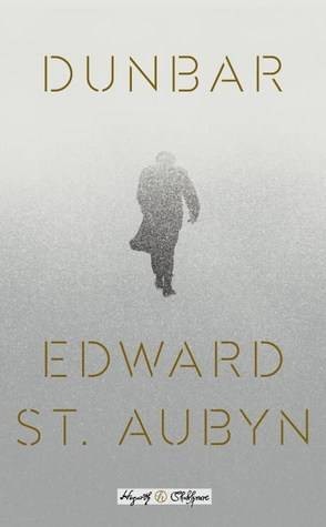 Dunbar by Edward St. Aubyn