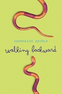 Walking Backward by Catherine Austen