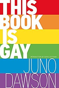 This Book Is Gay by Juno Dawson