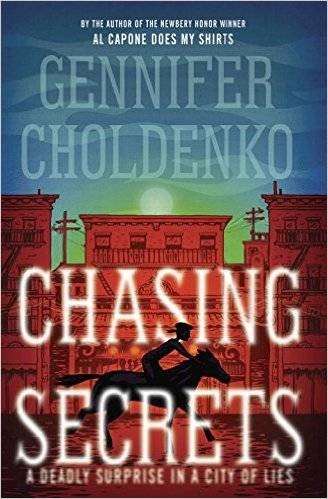 Chasing Secrets by Gennifer Choldenko