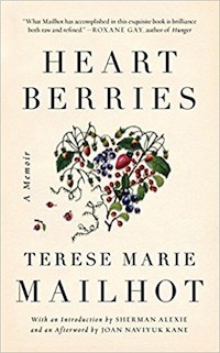 Heart Berries by Terese Marie Mailhot (143 pages)