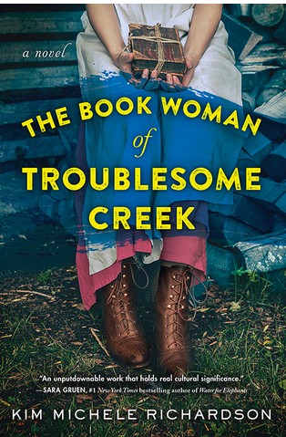 The Book Woman of Troublesome Creek by Kim Michele Richardson