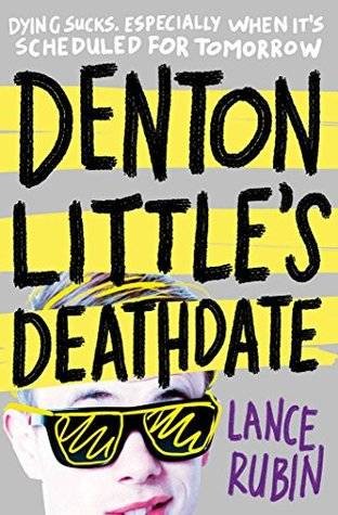 Denton Little’s Death Date by Lance Rubin