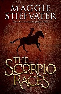 The Scorpio Races by Maggie Stiefvater