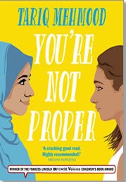 You’re Not Proper by Tariq Mehmood