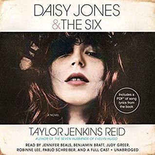 Daisy Jones and the Six by Taylor Jenkins Reid, read by Jennifer Beals and a full cast