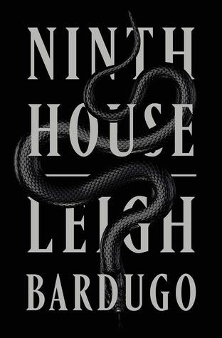 Ninth House by Leigh Bardugo (October 2019)