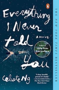 Everything I Never Told You by Celeste Ng