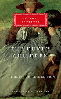 The Duke’s Children by Anthony Trollope