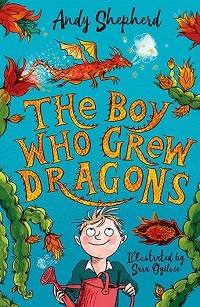 The Boy Who Grew Dragons, written by Andy Shepherd, narrated by Ewan Goddard