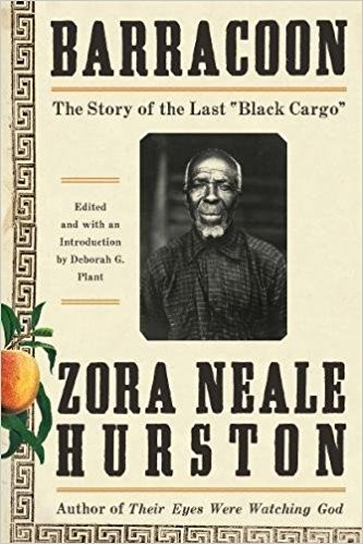 Barracoon by Zora Neale Hurston