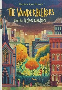 The Vanderbeekers and the Hidden Garden: Book 2, written by Karina Yan Glaser, narrated Robin Miles